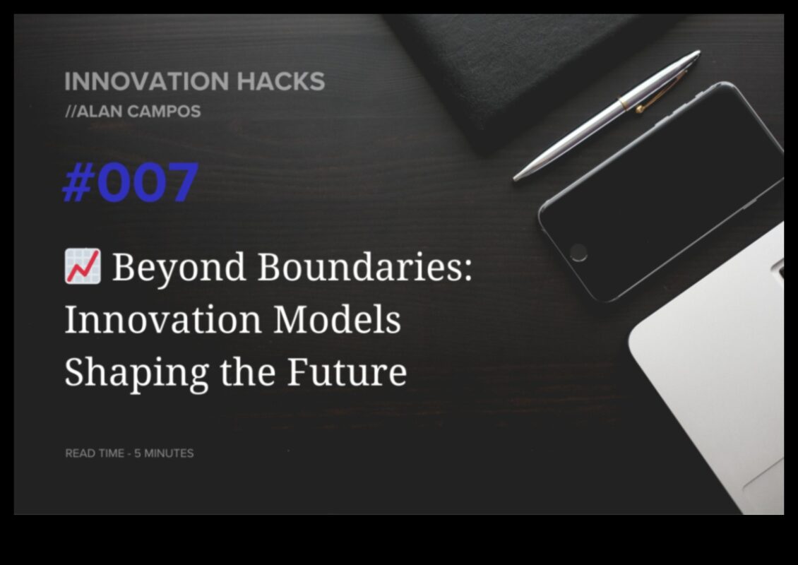 Dincolo de limitele tradiționale: inovații în perspectiva afacerilor